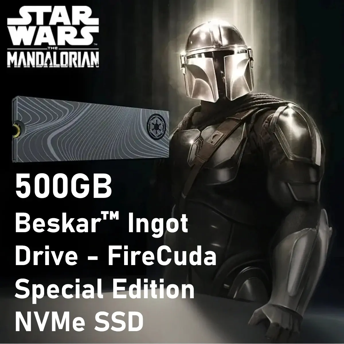 2XY332-570 Beskar Ingot 500GB 7000MBs NVMe SSD Seagate Beskar™ Ingot  Drive Special Edition FireCuda " STAR WARS THE MANDALORIAN " NVMe SSD 500GB PCIe Gen4 Internal Solid State Drive - M.2 with heatsink