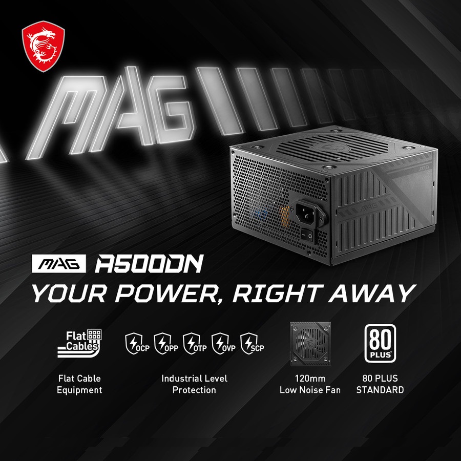 306-7ZP6A17-809 MSI MAG A500DN POWER SUPPLY 500W 80 PLUS MSI MAG A500DN POWER SUPPLY 500W 80 PLUS