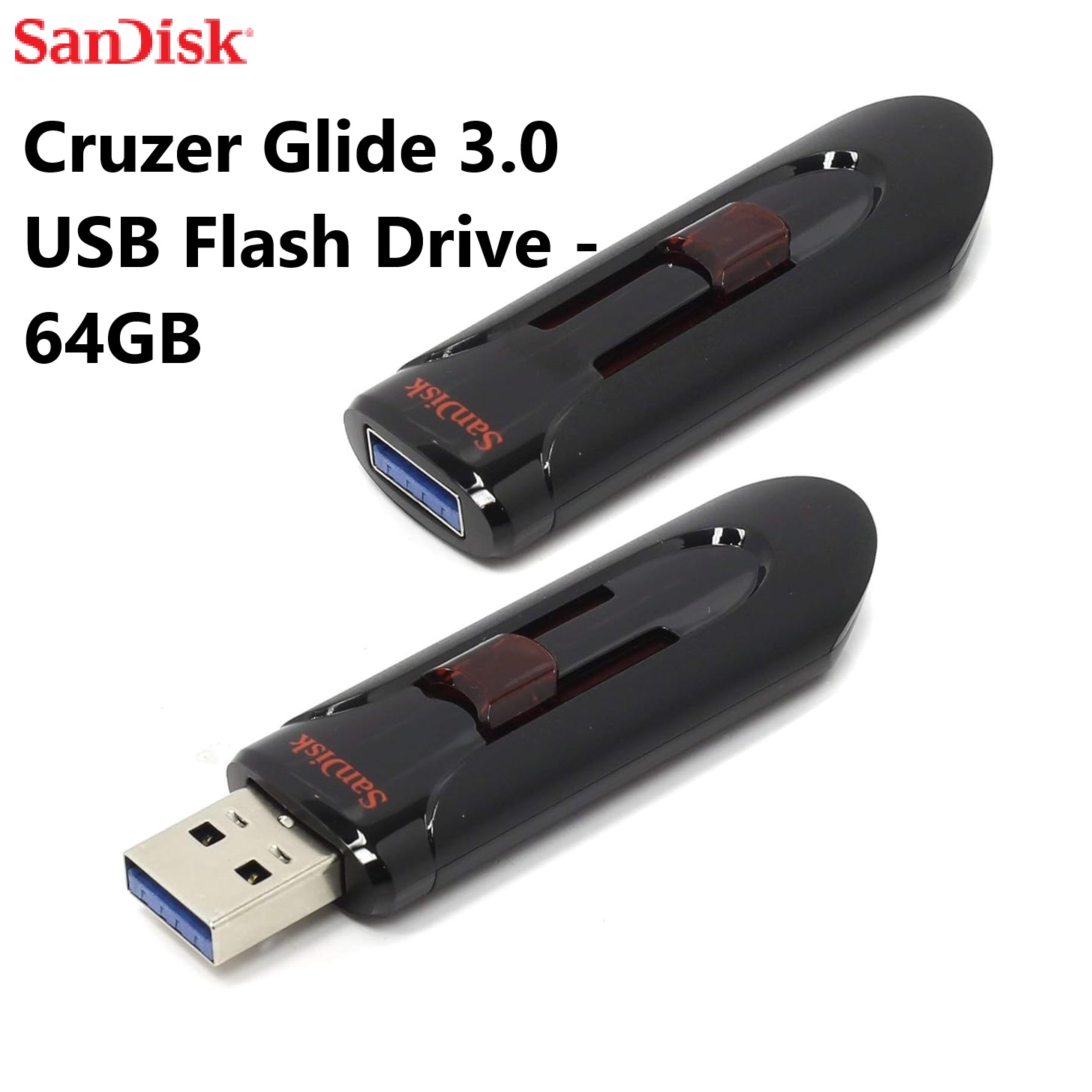 Cruzer Glide USB-A Flash Drive 64GB SDCZ600-064G-G25 Cruzer Glide USB-A Flash Drive 64GB Sandisk Cruzer Glide 3.0 USB-A Flash Drive  64GB - Supports Password Protection -  Backward Compatibility with USB 2.0 Ports -  Retractable Design - SDCZ600-064G-G25