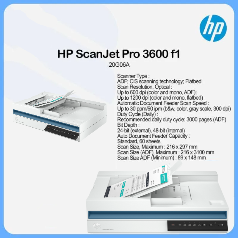 20G06A-HP-SCANNER HP ScanJet Pro 3600 f1 60 ppm Duplex Scanning HP ScanJet Pro 3600 f1 – 60 Images or 30 Pages Per Minute with Two-Sided Single-Pass Scanning ; Duplex Scanning