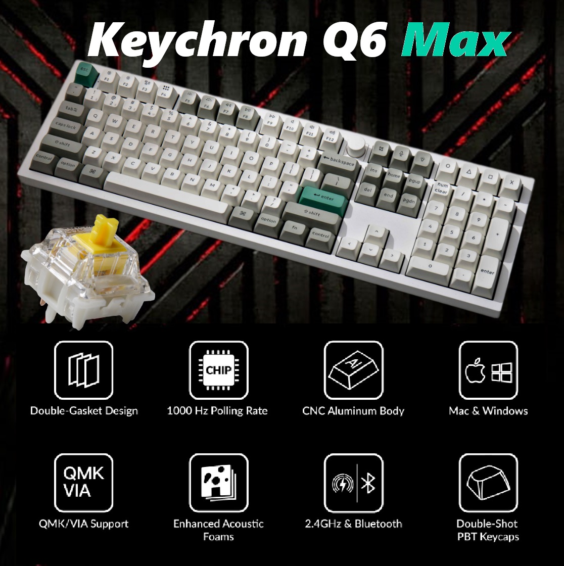 Q6M-P4 Customizable MX RGB Keyboard Banana Switch Keychron Q6 Max QMK/VIA Wireless Customizable Mechanical RGB Keyboard with Gateron Jupiter Banana Switches 100% Full-size Layout; Full Aluminum Body ; Hot-Swappable Double-shot PBT keycaps ; 256KB Flash Core ; 1000Hz Polling Rate 2.4 GHz wireless