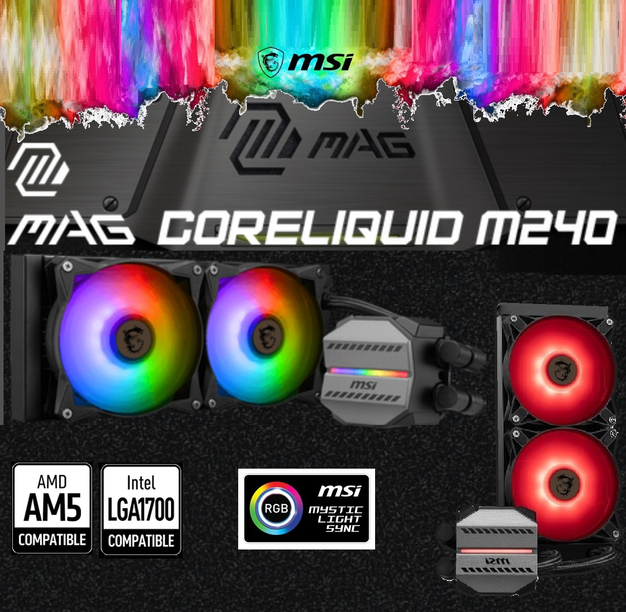 306-7ZW4R13-813 CPU Liquid Cooler MSI MAG CORELIQUID M240 AIO MSI MAG CORELIQUID M240 AIO ARGB CPU Liquid Cooler - 12 Way Split-Flow Water Cooling